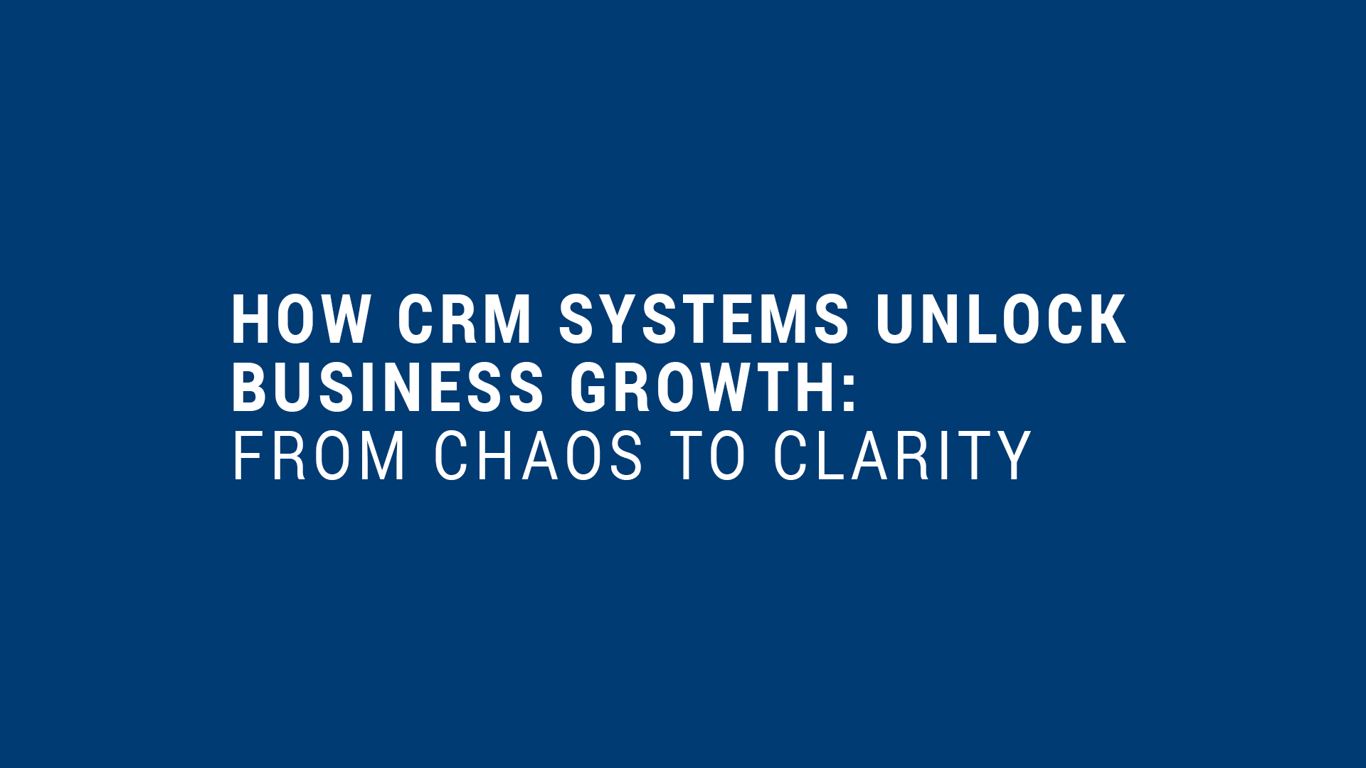 How a CRM System Drive Scalable Business Growth